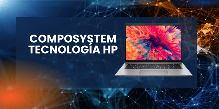 Composystem tecnología HP
