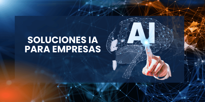 Soluciones IA para empresas