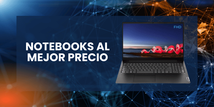 Notebooks al mejor precio