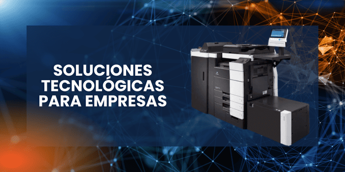 Soluciones tecnológicas para empresas